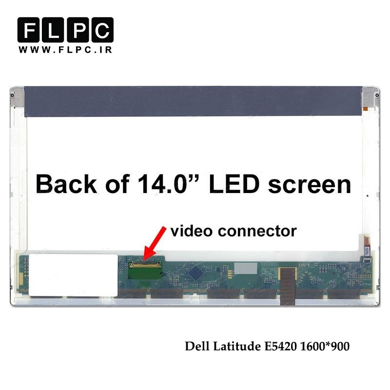 ال ای دی لپ تاپ دل  14.0اینچ ضخیم 40پین مات / 14.0inch 40pin Laptop LED Screen For Dell Latitude E5420