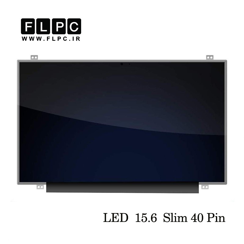 ال ای دی  لپ تاپ سایز 15.6 نازک 40 پین  Laptop Screen LED 15.6 Slim 40pin