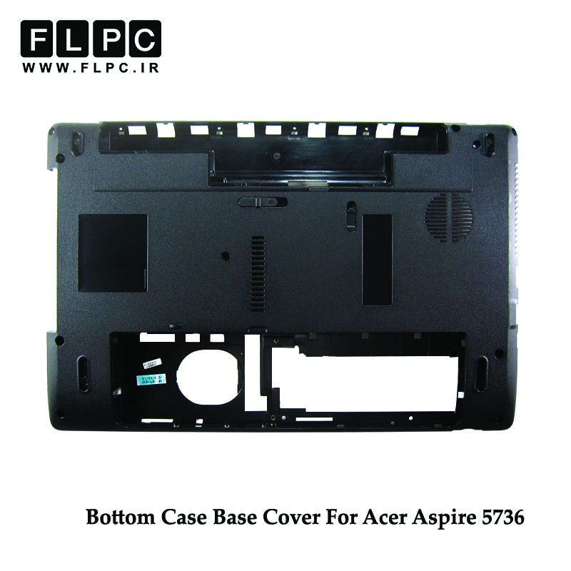 قاب کف لپ تاپ ایسر Acer Aspire 5736 Laptop Bottom Case _Cover D مشکی - رم ریدر سمت چپ