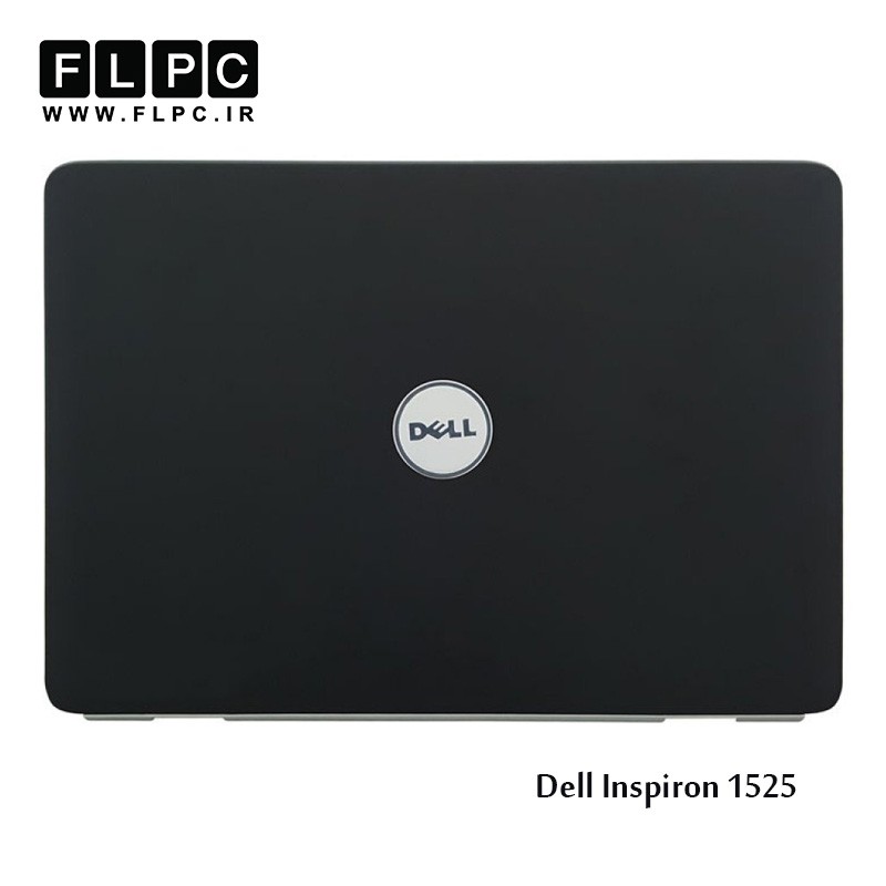 قاب پشت ال سی دی لپ تاپ دل Dell Inspiron 1525 Laptop Screen Cover _Cover A