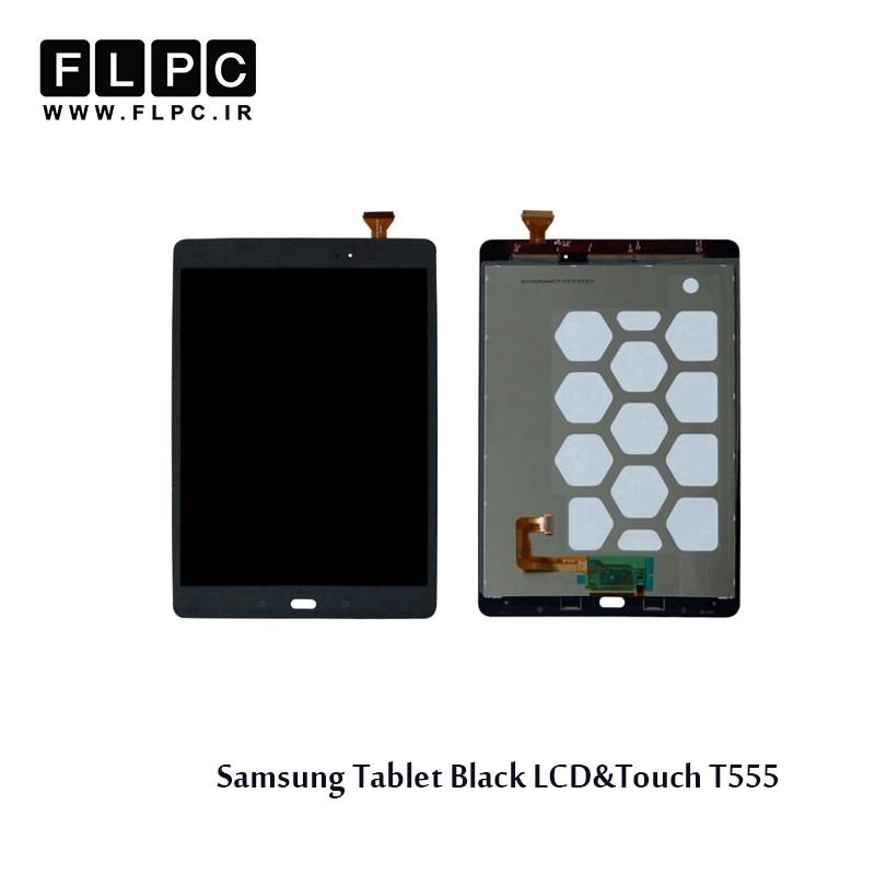Samsung T555 Tablet Black LCD&Touch تاچ و ال سی دی تبلت سامسونگ مشکی