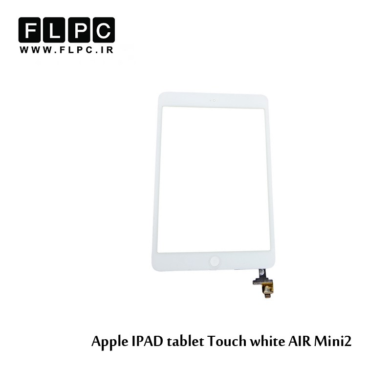 Apple IPAD AIR Mini2 White tablet Touch تاچ تبلت اپل سفید