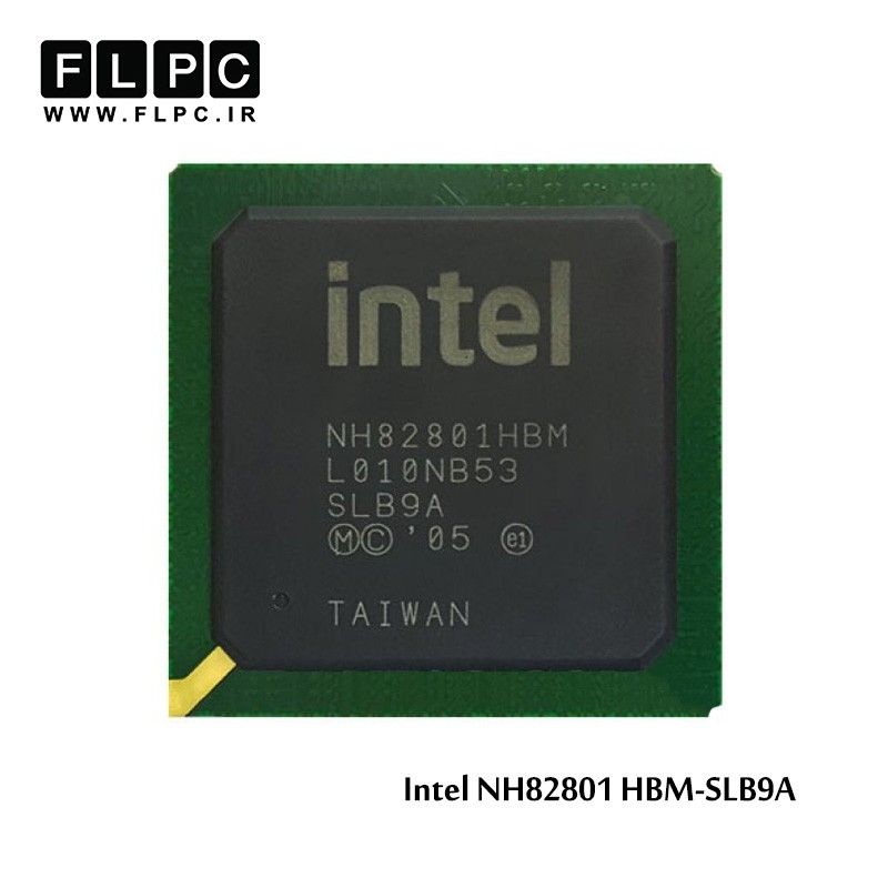 چیپ گرافیک لپ تاپ Intel NH82801HBM SLB9A Laptop VGA Chipset