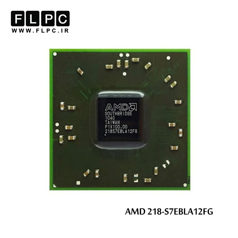 چیپ گرافیک لپ تاپ AMD 218-S7EBLA12FG Laptop VGA Chipset