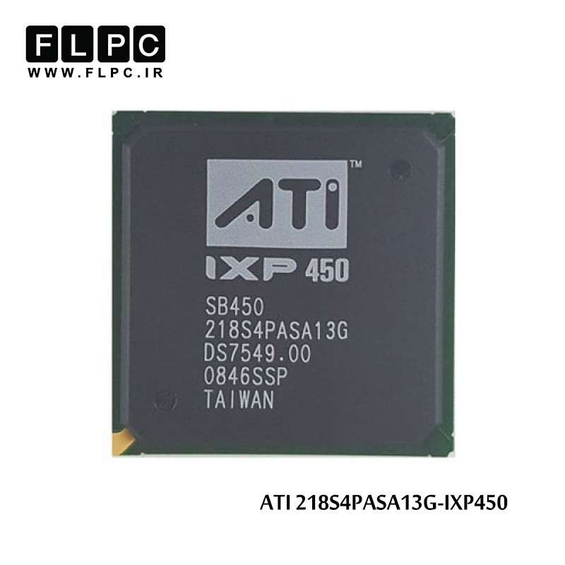 چیپ گرافیک لپ تاپ ATI 218S4PASA13G-IXP 450 Laptop VGA Chipset