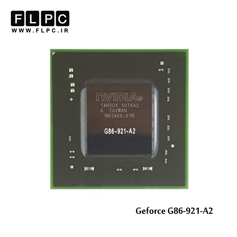 چیپ گرافیک لپ تاپ جی فورس Geforce G86-921-A2 Laptop VGA Chipset