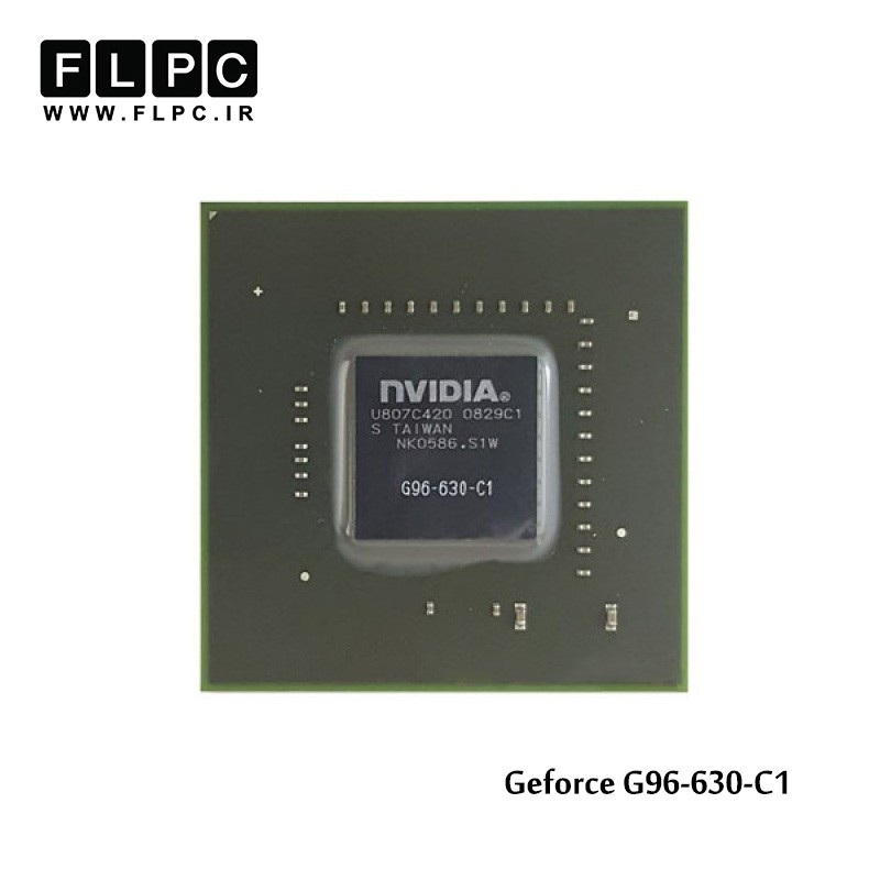 چیپ گرافیک لپ تاپ جی فورس Geforce G96-630-C1 Laptop VGA Chipset