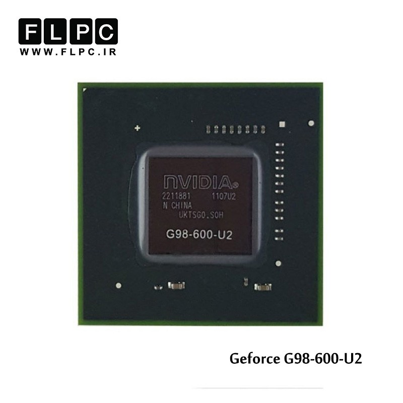 چیپ گرافیک لپ تاپ جی فورس Geforce G98-600-U2 Laptop VGA Chipset