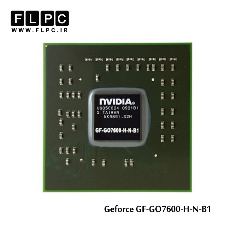 چیپ گرافیک لپ تاپ جی فورس GO7600-H-N-B1 Laptop VGA Chipset