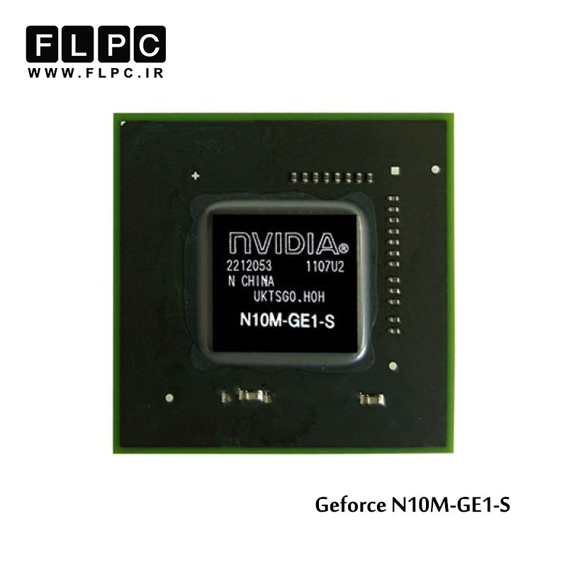 چیپ گرافیک لپ تاپ جی فورس N10M-GE1-S Laptop VGA Chipset