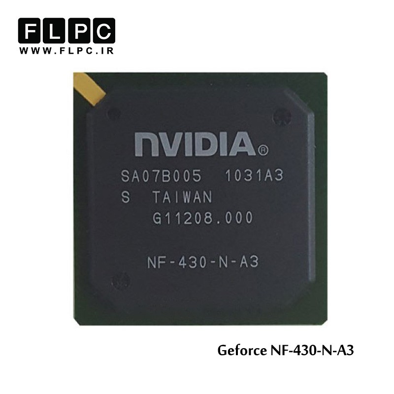چیپ گرافیک لپ تاپ جی فورس NF-430-N-A3 Laptop VGA Chipset