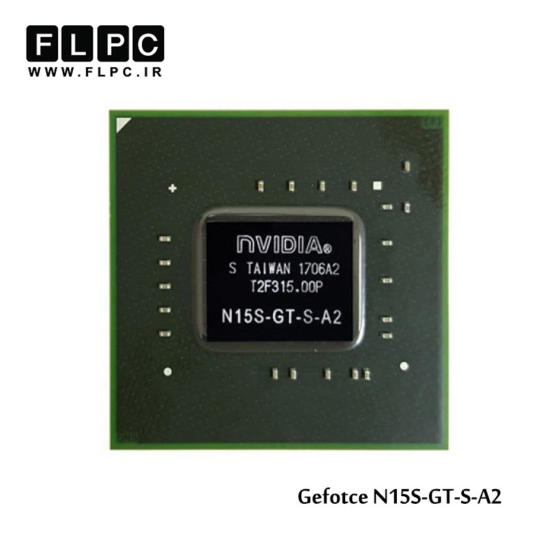 چیپ گرافیک لپ تاپ جی فورس N15S-GT-S-A2 Laptop VGA Chipset
