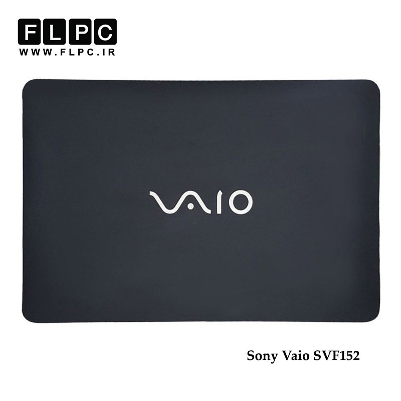 قاب پشت ال سی دی لپ تاپ سونی Sony Vaio SVF152 Laptop Screen Cover _Cover A مشکی