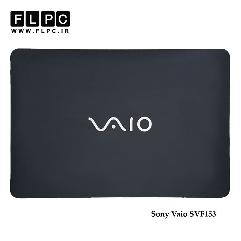 قاب پشت ال سی دی لپ تاپ سونی Sony Vaio SVF153 Laptop Screen Cover _Cover A مشکی
