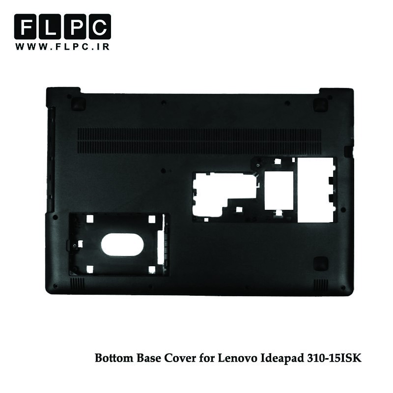 قاب کف لپ تاپ لنوو Lenovo IdeaPad 310-15ISK Laptop Bottom Case _Cover D مشکی