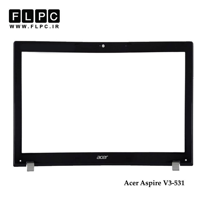 قاب جلو ال سی دی لپ تاپ ایسر Acer Aspire V3-531 Laptop Screen Bezel _Cover B