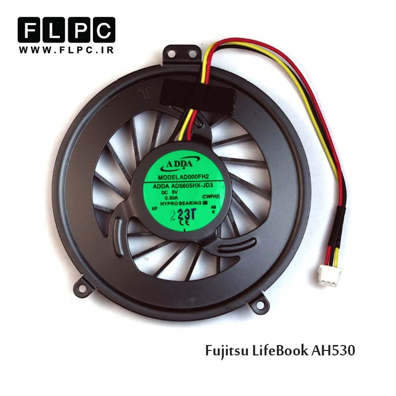 سی پی یو فن لپ تاپ فوجیتسو Fujitsu Laptop CPU Fan LifeBook AH530