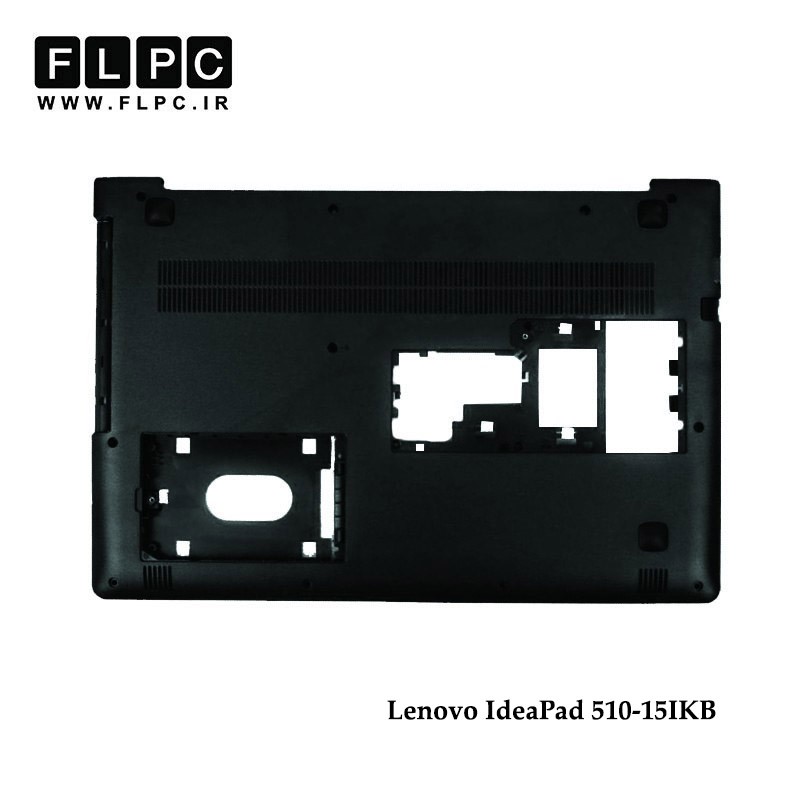 قاب کف لپ تاپ لنوو Lenovo IdeaPad 510-15IKB Laptop Bottom Case _Cover D مشکی
