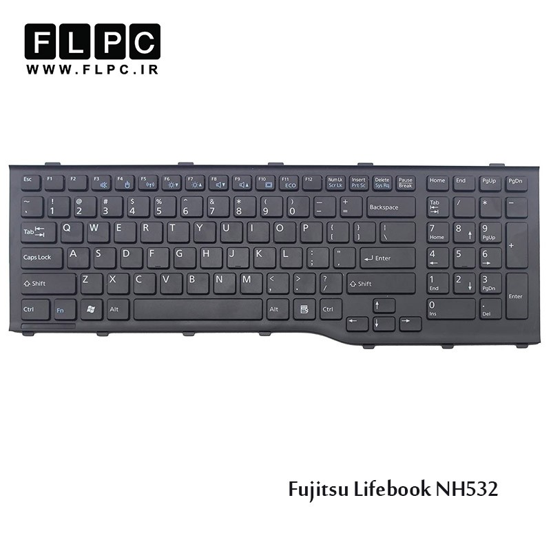 کیبورد لپ تاپ فوجیتسو Fujitsu Laptop Keyboard Lifebook NH532 مشکی-بافریم