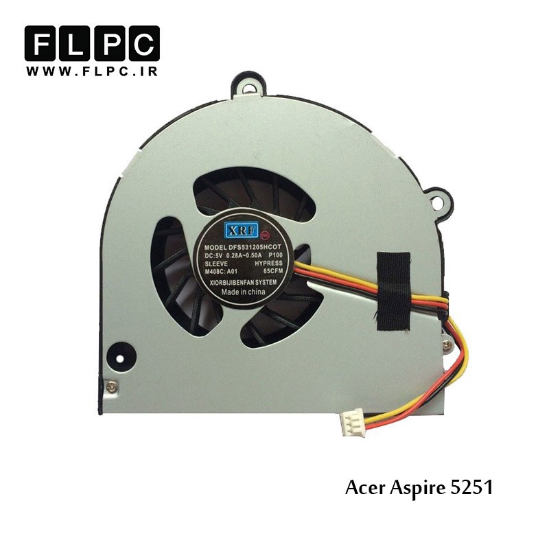سی پی یو فن لپ تاپ ایسر Acer Laptop CPU Fan Aspire 5251