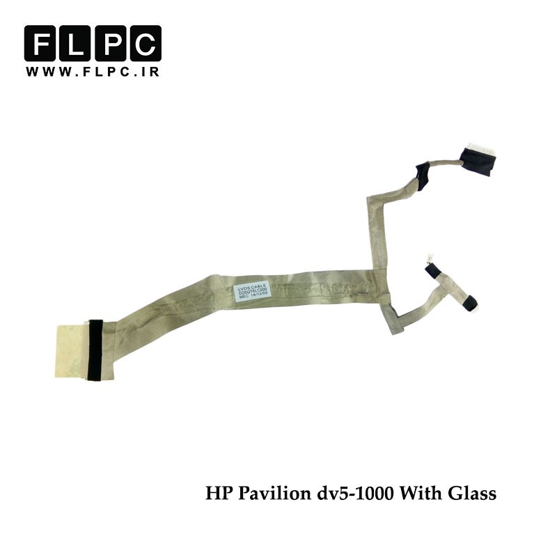 فلت تصویر لپ تاپ اچ پی HP Pavilion DV5-1000 Laptop Screen Cable _DD0QT6LC800 با شیشه