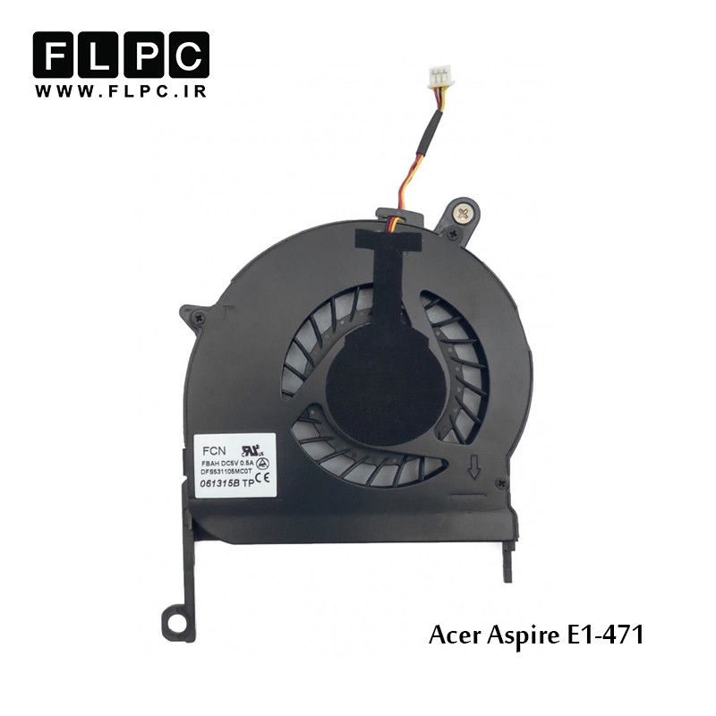 فن لپ تاپ ایسر Acer Aspire E1-471 Laptop CPU Fan