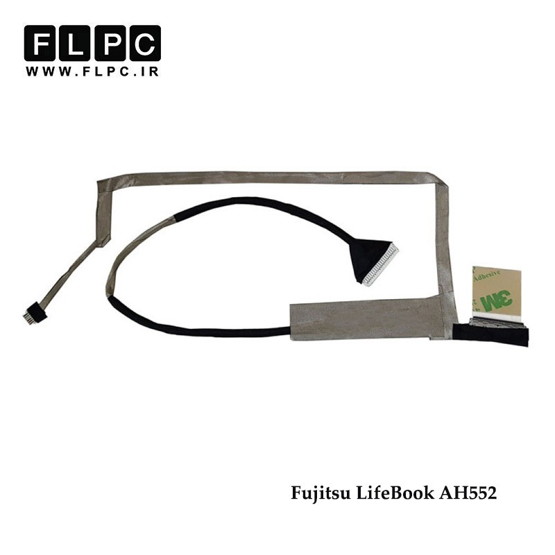 فلت تصویر لپ تاپ فوجیتسو Fujitsu LifeBook AH552 Laptop Screen Cable _DD0FH6LC000