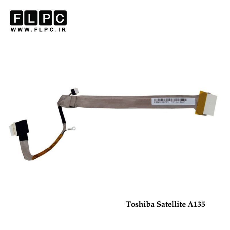فلت تصویر لپ تاپ توشیبا Toshiba Satellite A135 Laptop Screen Cable _DC02000CW00-30Pin