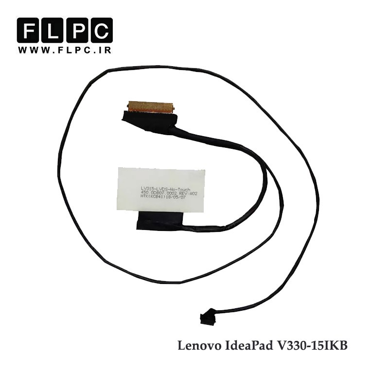 فلت تصویر لپ تاپ لنوو V330-15IKB بدون تاچ Lenovo IdeaPad V330-15IKB Laptop Screen Cable - LV315 - 450.0DB07.0002