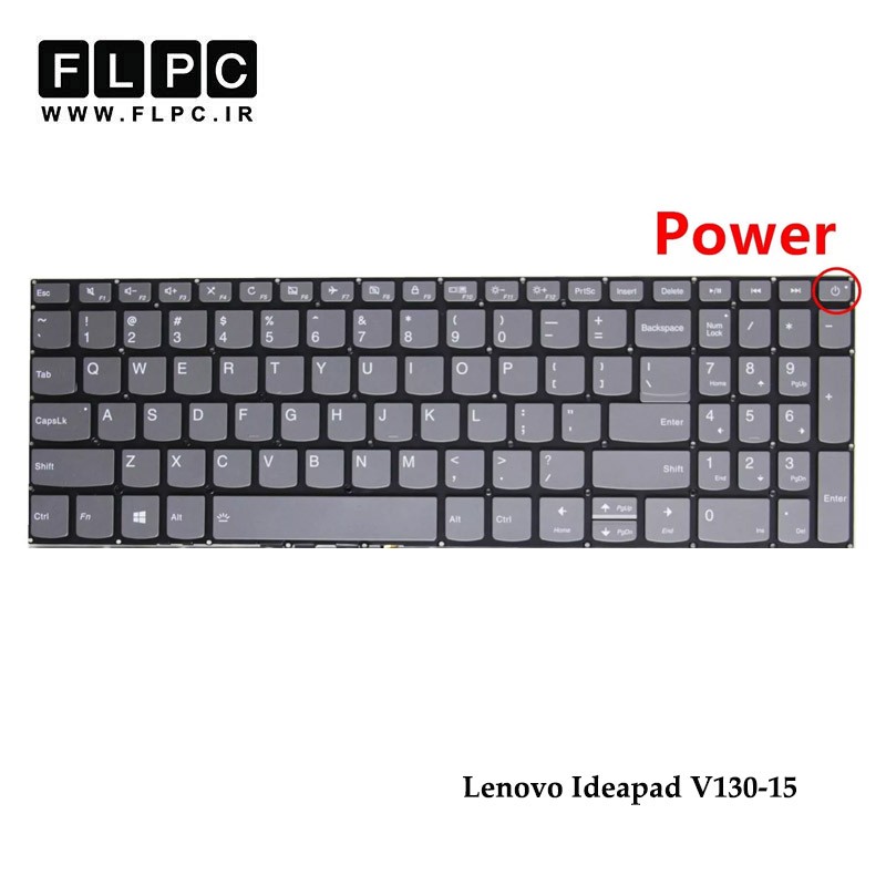 کیبورد لپ تاپ لنوو Lenovo Ideapad V130-15 نوک مدادی- اینترکوچک- بدون فریم- با بک لایت و دکمه کلید پاور
