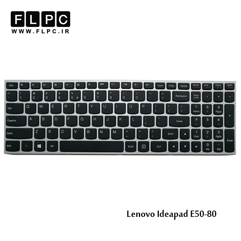 کیبورد لپ تاپ لنوو Lenovo Ideapad E50-80 مشکی- با فریم نقره ای- با بک لایت