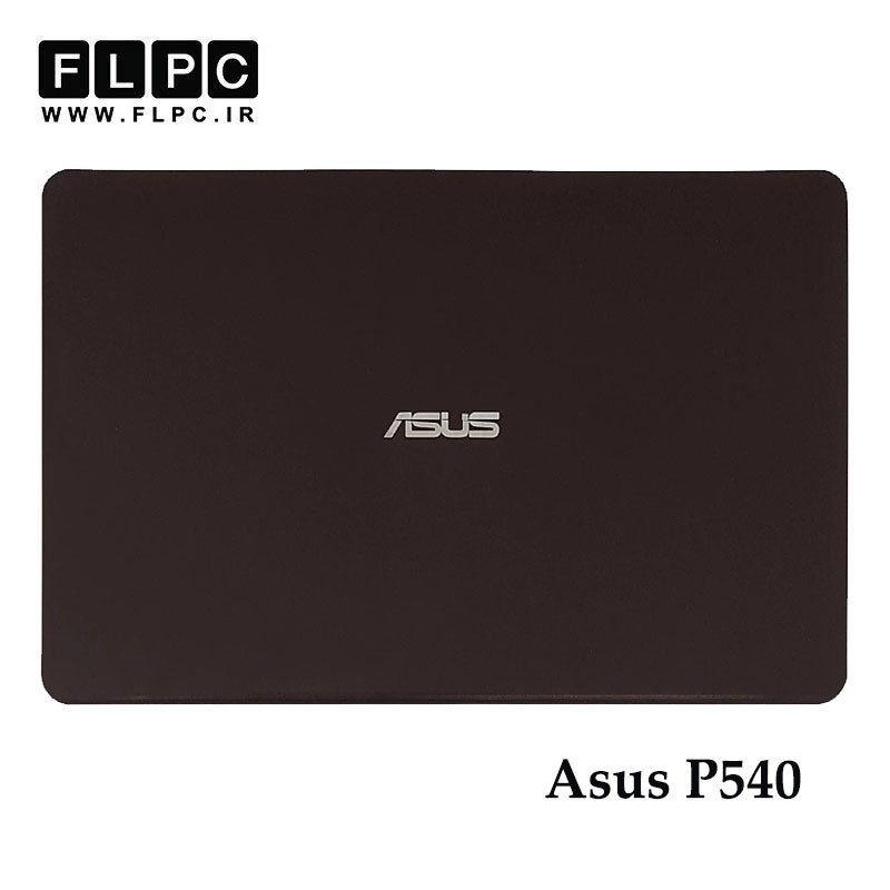 قاب پشت ال سی دی لپ تاپ ایسوس Asus P540 _Cover A قهوه ای