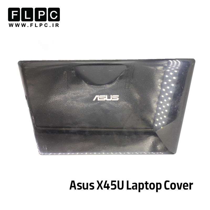 قاب پشت ال سی دی لپ تاپ ایسوس Asus X45 _Cover A مشکی- دست دوم