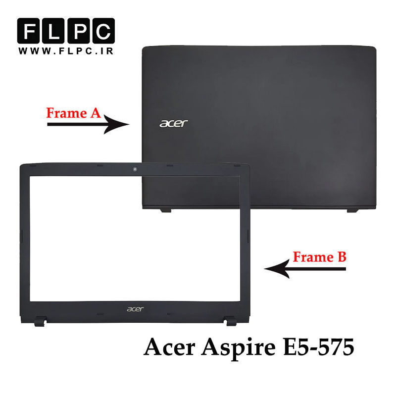 قاب پشت و جلو ال سی دی لپ تاپ ایسر Acer Aspire E5-575 _Cover A+B