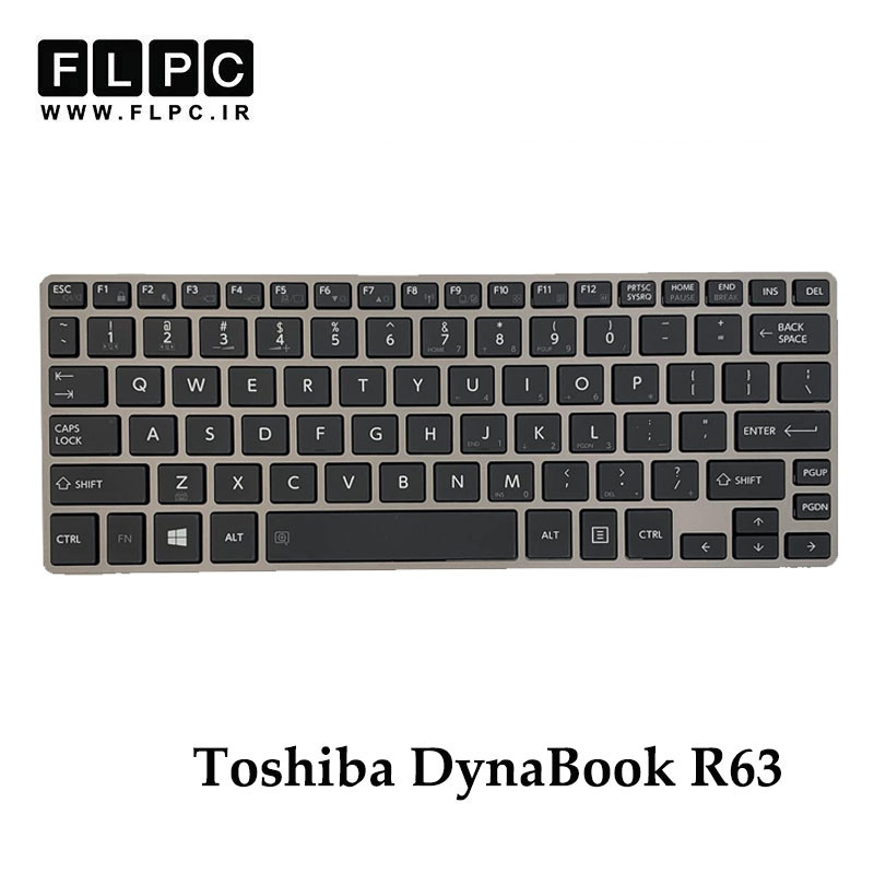 کیبورد لپ تاپ توشیبا Toshiba DynaBook R63 مشکی با فریم نقره ای