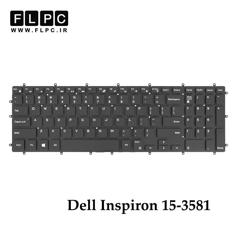 کیبورد لپ تاپ دل Dell Inspiron 15-3581 مشکی- اینترکوچک- بدون فریم- با بک لایت